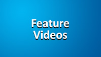 Feature Videos