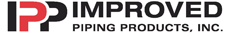 Improved Piping Products, Inc.® Improved Piping Products, Inc.®